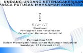 Uu Ketenagakerjaan Pasca Putusan Mk 2012 Surabaya