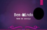 Bem-Vindo Nome do serviço Nome do Serviço Kami menyediakan pelbagai jenis servis, yang pasti akan memikat mata anda untuk menggunakan perkhidmatan kami.