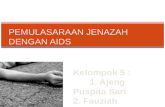 PEMULASARAAN JENAZAH AIDS.pptx