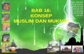 Pel. 16 Konsep Muslim Dan Mukmin