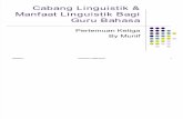 Cabang Linguistik Dan Manfaatnya Bagi Pengajar Bahasa