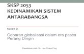 SKSP 2053 Kedinamikan Sistem Antarabangsa Kuliah 2 Global Challenge