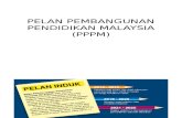 Pelan Pembangunan Pendidikan Malaysia (Pppm)