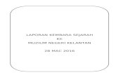 Kembara Sejarah Ke Muzium Negeri Kelantan