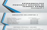 EPIDEMIOLOGI PENYAKIT KRONIS DI TEMPAT KERJA.pptx