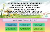 Peranan Guru Pendidikan Moral Dalam Mencapai Wawasan 2020 (Fara & Nabila)