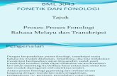 Proses Fonologi BM Dan Transkripsi