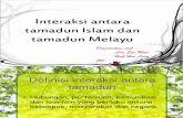 Interaksi Antara Tamadun Islam Dan Tamadun Melayu-Ppt