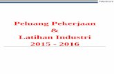 Peluang Pekerjaan & Latihan Industri 2015 - 2016