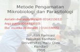 Metode pengamatan Mikrobiologi dan Parasitologi Kelompok A Kelas A 2015
