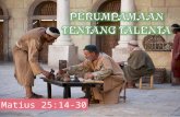Khotbah Rohani Perumpamaan tentang Talenta (untuk website) 20 juni 2016
