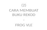 2 frog vle  cara membuat buku rekod