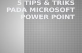 5 tips & triks pada microsoft power point   copy