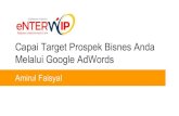 Capai Prospek Bisnes Anda di Google AdWords - eNTERWIP2016