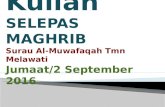 Kuliah Selepas Maghrib_Surau Al-Muwafaqah Taman Melawati_Surah Al-Fatihah & Larangan Musyrikin Masuk Ke Dalam Masjidil Haram_2 September 2016_M. Hidir Baharudin