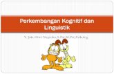 Perkembangan Kognitif dan Linguistik