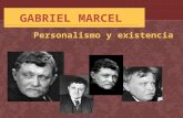 Gabriel Marcel, existencialismo y personalismo