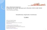 "Cuba - Consideraciones Metodológicas: Estadisticas Agricolas Continuas  "