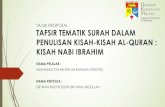 Tafsir Tematik Surah Dalam Penulisan Kisah-kisah al-Quran : Kisah Nabi Ibrahim
