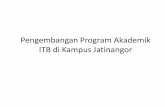 Pengembangan Program Akademik ITB di Kampus Jatinangor