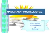 Masyarakat Multikultural " Resti Muliani/ 1113015000003/4b
