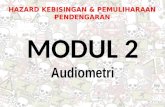 Noise   Module 2 - Audiometry