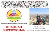 Ibrah Sirah Khadijah : Kecemerlangan Holistik Wanita Pejuang