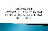 Mesyuarat Jawatankuasa Teknikal Geospatial Negeri Perak bil 1