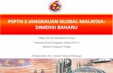 PSPTN 2 JANGKAUAN GLOBAL MALAYSIA: DIMENSI BAHARU