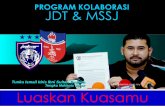 Program Kolaborasi MSSJ-JDT