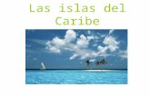 Las Islas del Caribe