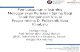 Pembangunan e-learning Menggunakan Perisian i-Spring Bagi Topik Pengenalan Visual Programming Di Politeknik Kota Kinabalu