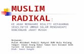 Siri Kuliah Bulanan - Siri 1: Muslim Radikal oleh YB Saari