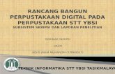 Rancang Bangun Perpustakaan Digital Pada Perpustakaan STT YBSI Subsistem Skripsi dan Laporan Penelitian