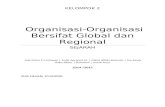 Organisasi organisasi bersifat global dan regional