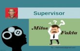 Mitos atau fakta negatif seorang supervisor