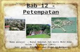 Geografi Bab 12-Petempatan