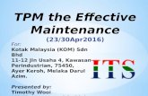 TPM the effective maintenance with Autonomous Maintenance