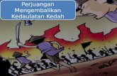 Perjuangan Mengembalikan Kedaulatan Kedah