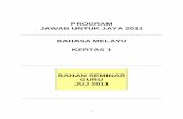 PROGRAM JAWAB UNTUK JAYA 2011 BAHASA · PDF fileGaya bahasa menarik dari segi keindahan bahasa dan penggunaan ungkapan ... 3 Syarahan “Budi Bahasa Amalan Mulia”. ... 3 Pidato „Dadah