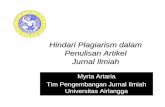 Hindari Plagiarism dalam Penulisan Artikel Jurnal Ilmiahmita.blog.unair.ac.id/files/2012/10/slides-plagiarism-utk... · • membuat parafrase dari tulisan atau ide orang lain (bai