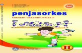 ii - Koleksi 2000 Buku Sekolah Digital (Buku BSEbsd.pendidikan.id/data/SD_2/Penjasorkes_Sekolah_Dasar_MI_Kelas_II... · secara luas oleh para siswa dan guru di seluruh Indonesia.
