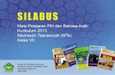 SILABUS AKIDAH AKHLAK KELAS VII MTS · PDF fileFungsi pendidikan agama Islam adalah membentuk manusia Indonesia ... Kehadiran Silabus setiap mata pelajaran PAI dan bahasa ... SILABUS