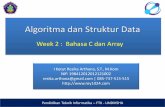 Algoritma dan Struktur Data - rey1024.com … · Pendidikan Teknik Informatika – FTK - UNDIKSHA Algoritma dan Struktur Data Week 2 : Bahasa C dan Array I Ketut Resika Arthana, S.T.,