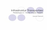 Infrastruktur Transportasi - Bhupalaka's Blog · PDF fileJalan raya Jalan rel ... geometrik jalan (tikungan dan tanjakan-turunan) Moda Darat (jalan raya) 3