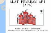 ALAT PEMADAM API ( ) APA - · PDF fileKelas Api Jenis Kebakaran Alat / Media Pemadaman Yang Sesuai A Pepejal Kayu, Kertas, Kain, Sampah sarap, Getah dan lain-lain i) Alat pemadam api