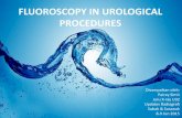 FLUOROSCOPY IN UROLOGICAL PROCEDUREShqe.moh.gov.my/radiologi/8. Fluoroscopic In Urological Procedures.pdf · •Pemeriksaan ini membantu pakar radiologi untuk mendiagnosis kecederaan
