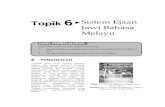 Topik 1 6XSistem Ejaan Jawi Bahasa Melayu - Efie Emeir · PDF fileaksara Jawa kuno (tulisan Kawi). Sisa tulisan ini dapat kita lihat dalam tulisan Rencong yang digunakan di Sumatera
