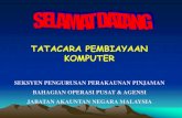 Tatacara Pinjaman Komputer - nre.gov.my Turun Borang/Tatacara... · –GANTI SPP10/2009. BORANG PINJAMAN KENDERAAN BIASA PINJAMAN KENDERAAN ISLAM PEMBIAYAAN KOMPUTER 1. 5 Salinan