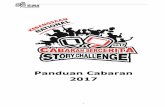 Panduan Cabaran 2017 - National Story Challengenationalstorychallenge.com/files/2015/11/Panduan-Cabaran-2017.pdf · 7 Syarat & Peraturan 1. Format Cabaran Cabaran Bercerita Kebangsaan